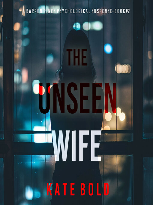 Title details for The Unseen Wife by Kate Bold - Available